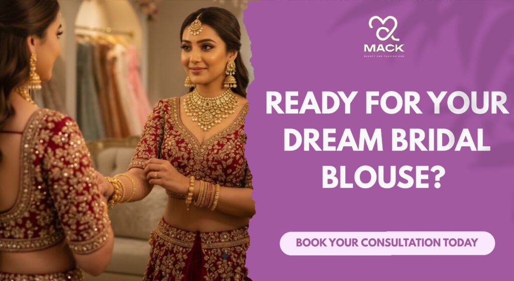 Mack bridal blouse tailoring consultation Madurai